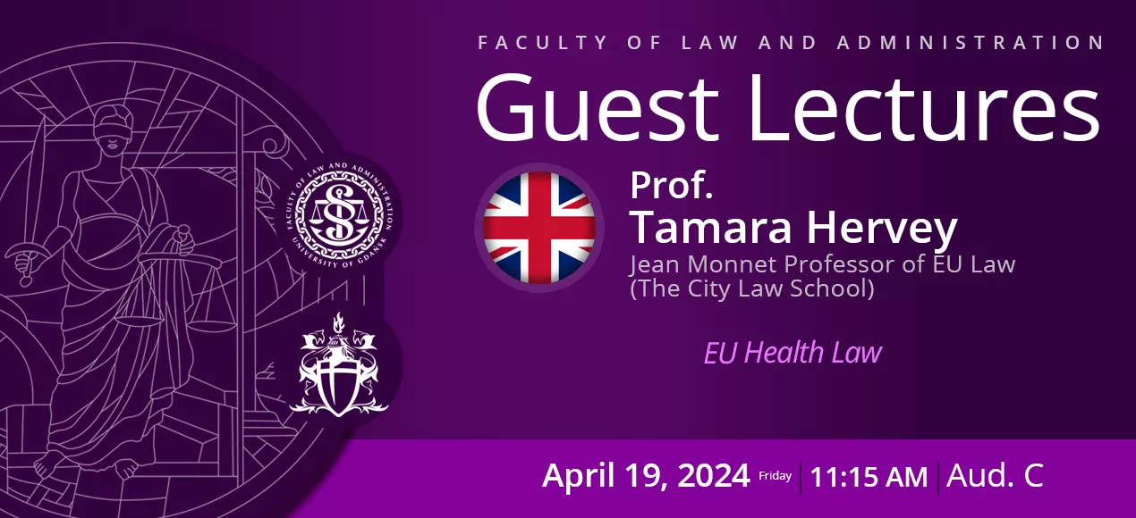 Guest Lectures by prof. Tamara Hervey, Jean Monnet Professor of EU Law (The City Law School)